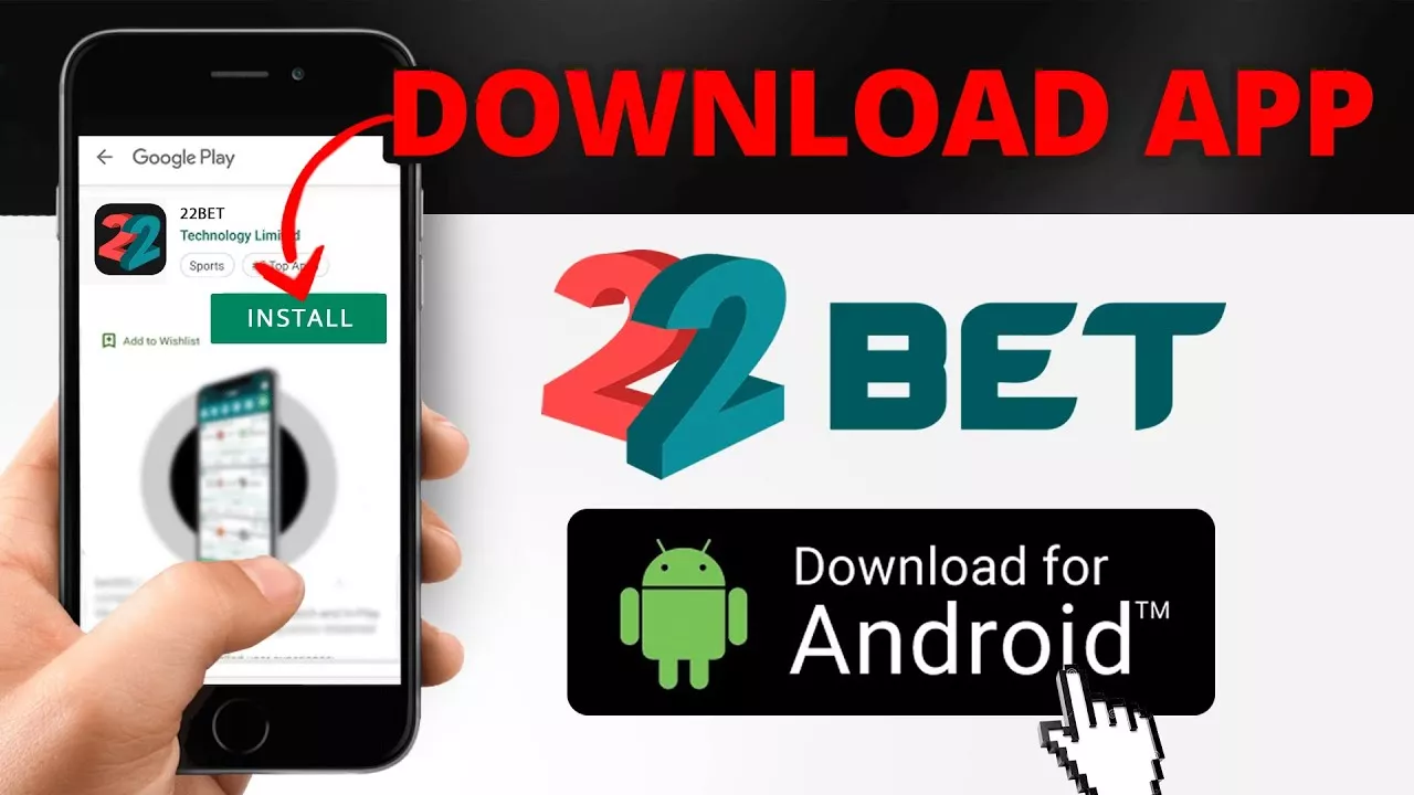22bet Download 22bet on Android and iPhone