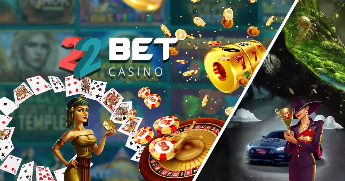 22bet casino​ 46